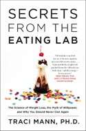 Read more about the article Secrets From the Eating Lab The Science of Weight Loss, the Myth of Willpower, and Why You Should Never Diet Again