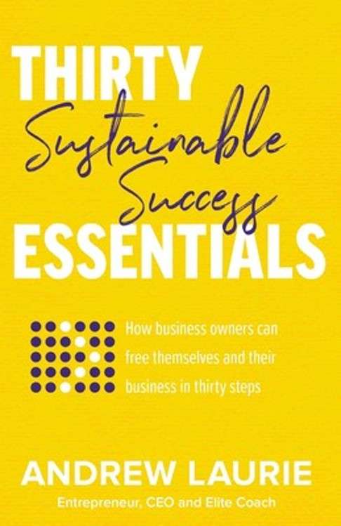 Read more about the article Thirty Essentials: Sustainable Success